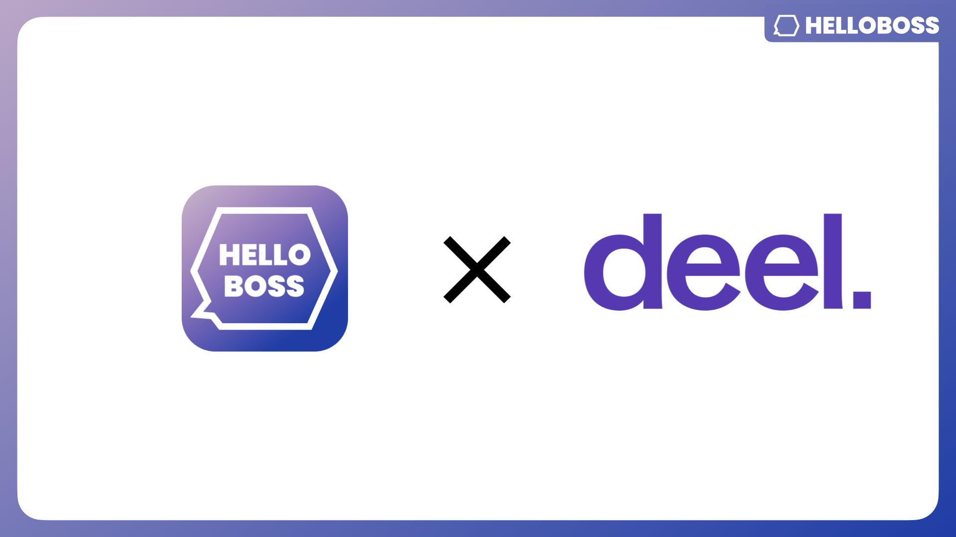 『HelloBoss』、世界No.1のEOR事業を手がける米デカコーンDeelと業務提携し、海外AI人材を3ヶ月単位で活用できる新サービス「Global Remote Hire」をローンチ